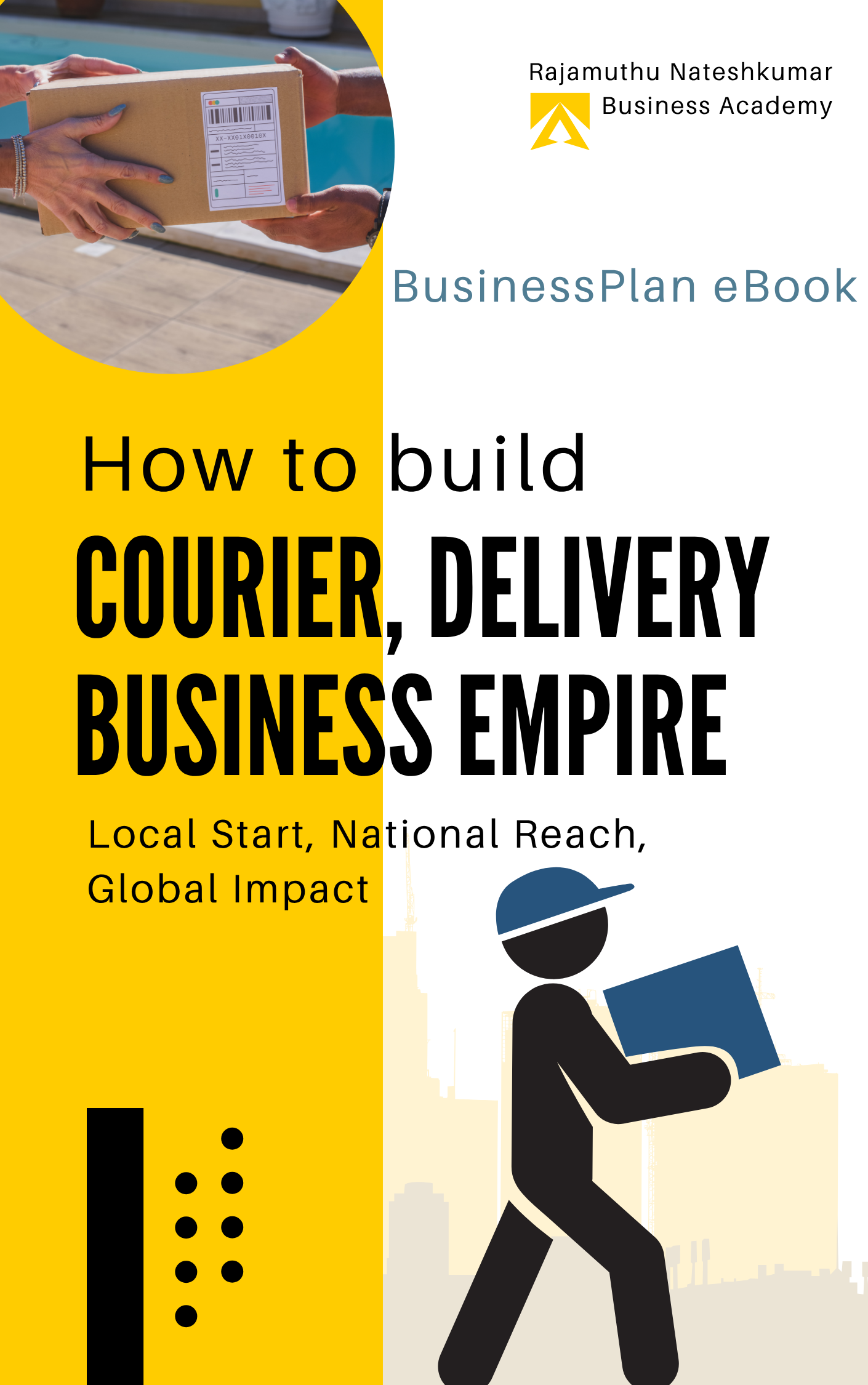 Courier Franchise Business Plan eBook | Start Local, Grow Global | GetMyBizBook