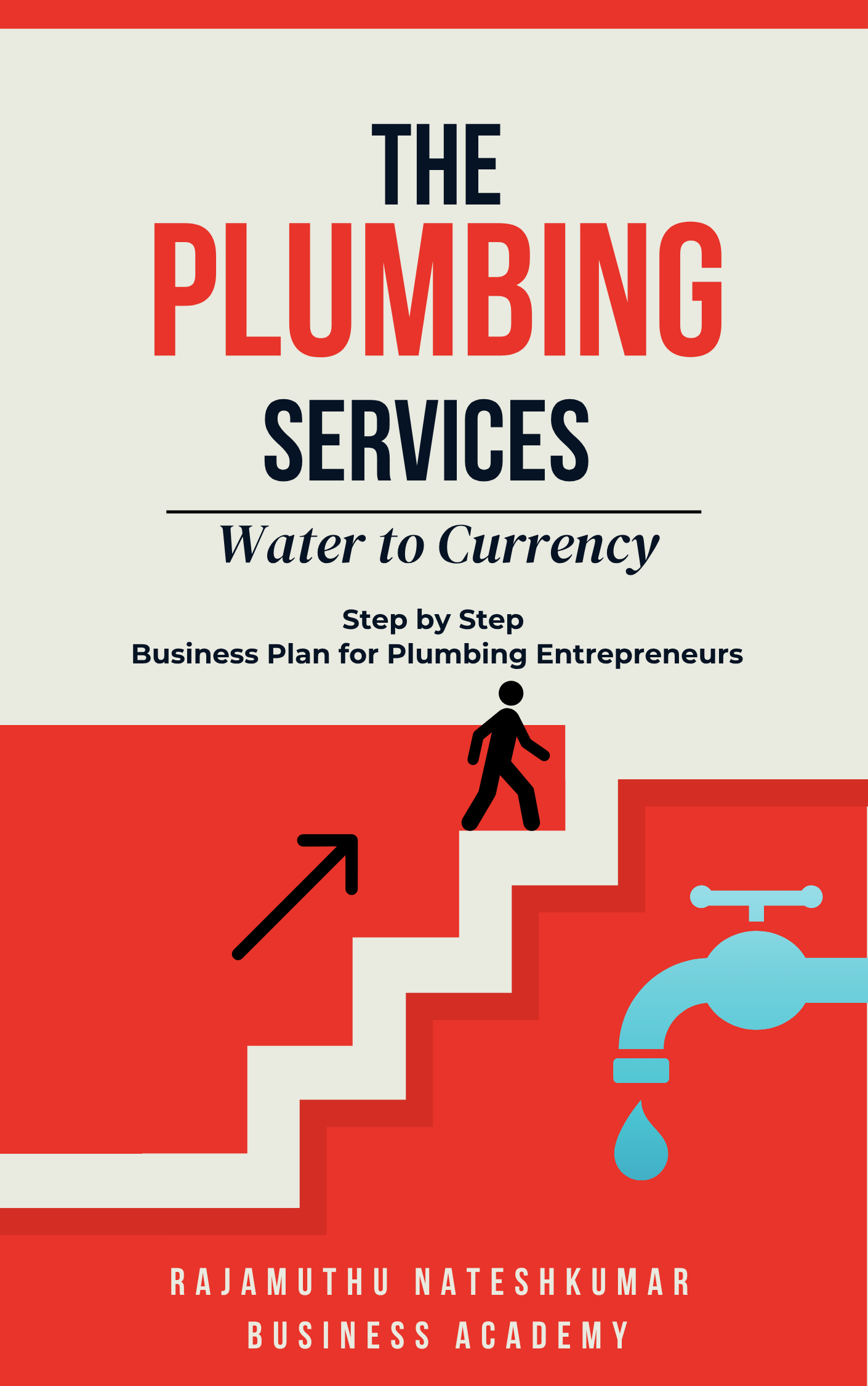 Plumbing Empire: Build, Scale & Succeed – A GetMyBizBook BusinessPlan eBook