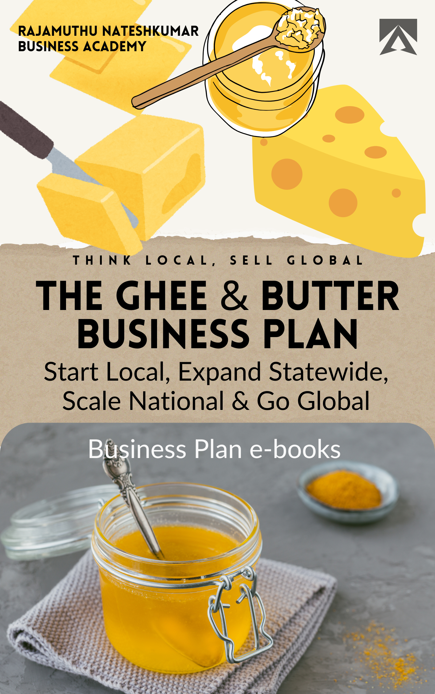 Ghee & Butter Shop Business Plan eBook | From Local brand to Global Brand | GetMyzBook