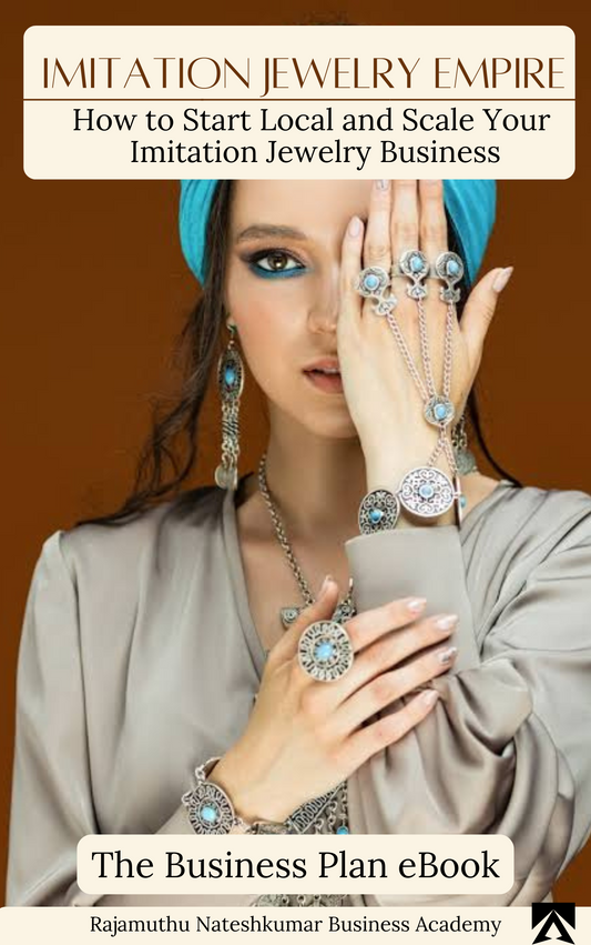 Imitation Jewelry Empire | Business Plan eBook | From Local Sparkle to Global Shine