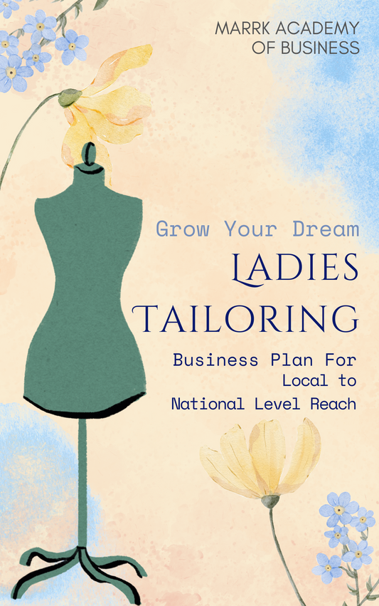 Ladies Tailor Shops Empire | A Complete Business Blueprint eBook | From Local Stitch to Global Style | GetMyBizBook
