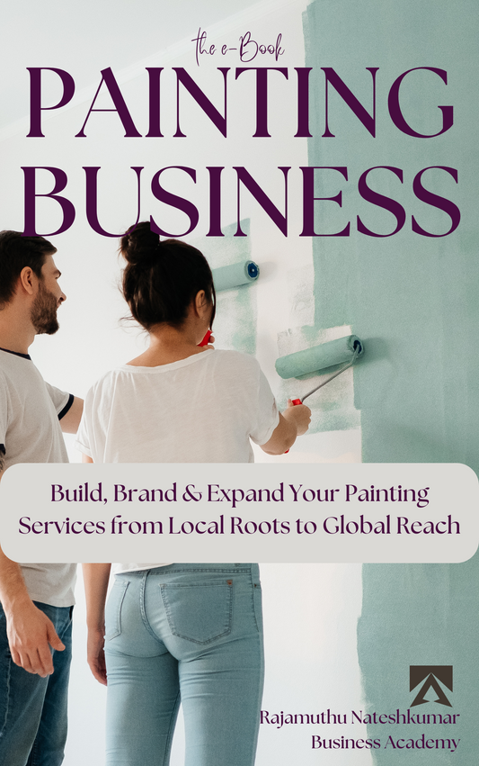 Painting Services from Local Roots to Global Reach | BusinessPlan eBook  for Build, Brand & Expand | GetMyBizBook
